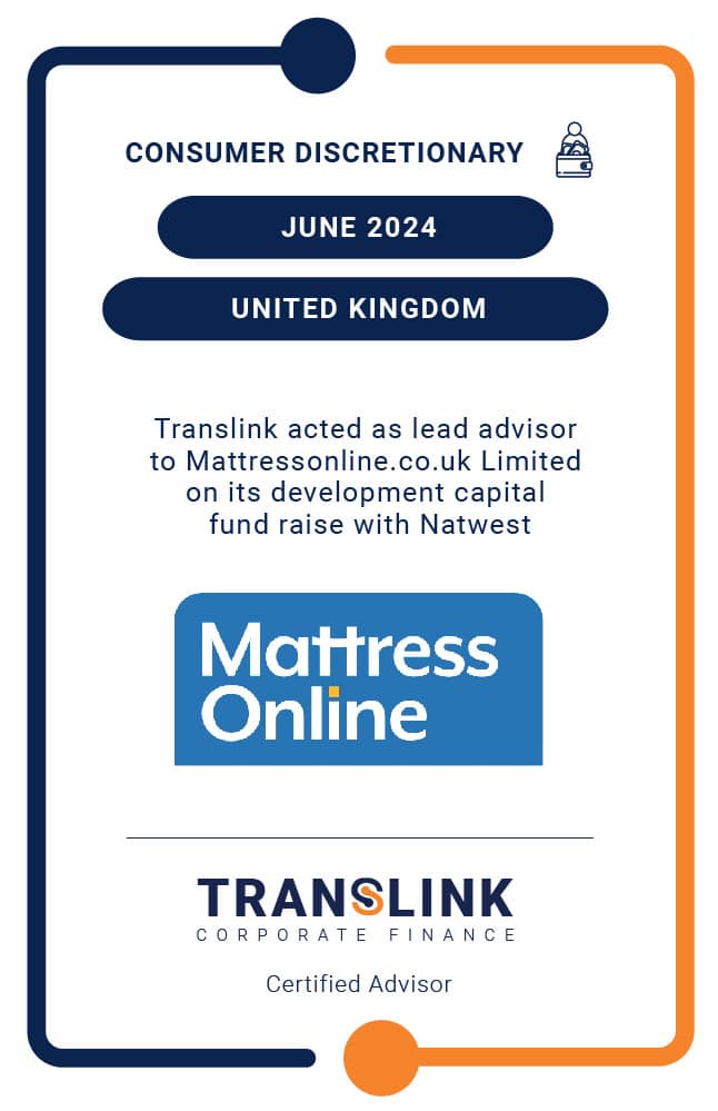 Translink Corporate Finance acted as lead advisor to Mattressonline.co.uk Limited on its development capital fund raise with Natwest